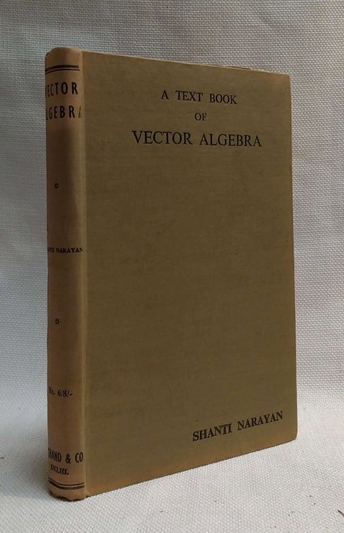 A Text Book of Vector Algebra (With Applications)