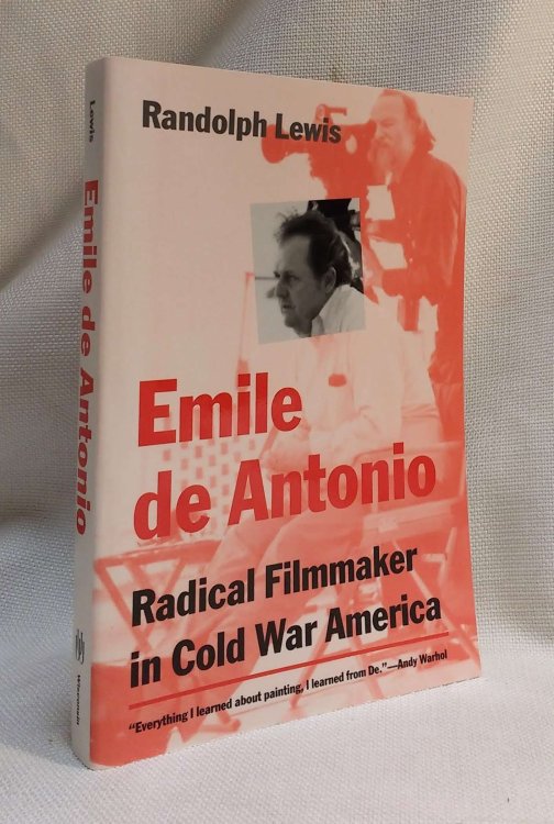 Emile de Antonio: Radical Filmmaker in Cold War America