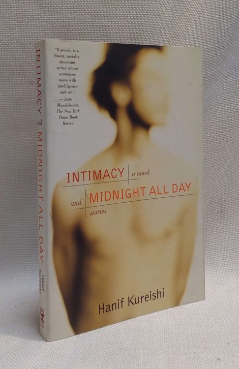 Intimacy and Midnight All Day: A Novel and Stories