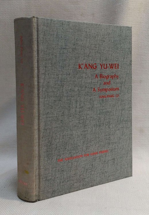 Image for Kang Yu-Wei: A Bibliography and a Symposium Kang Yu-Wei: A Bibliography and a Symposium