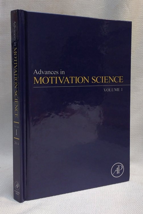 Advances in Motivation Science (Volume 1)