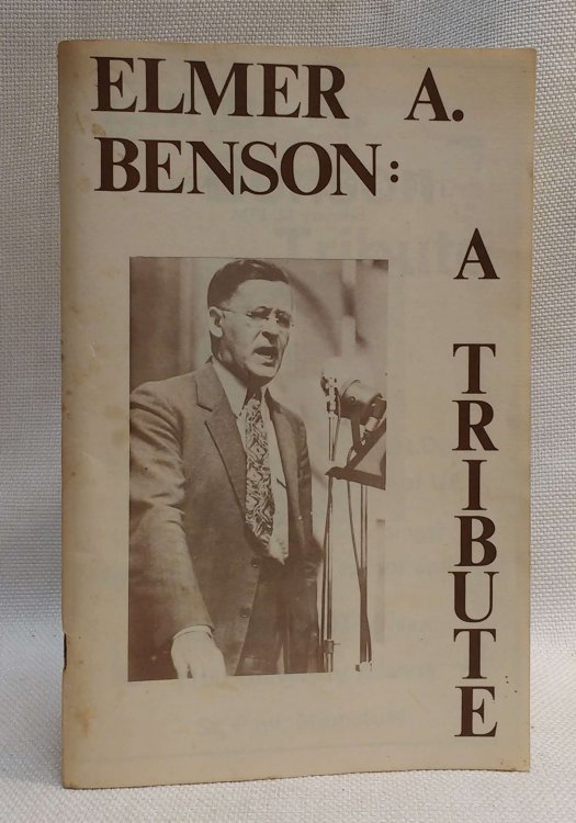 Elmer A. Benson: A Tribute
