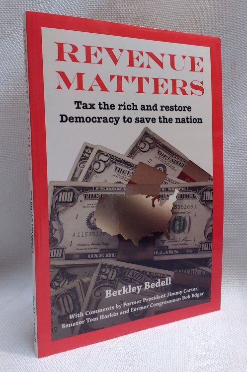 Revenue Matters: Tax the rich and restore Democracy to save the nation