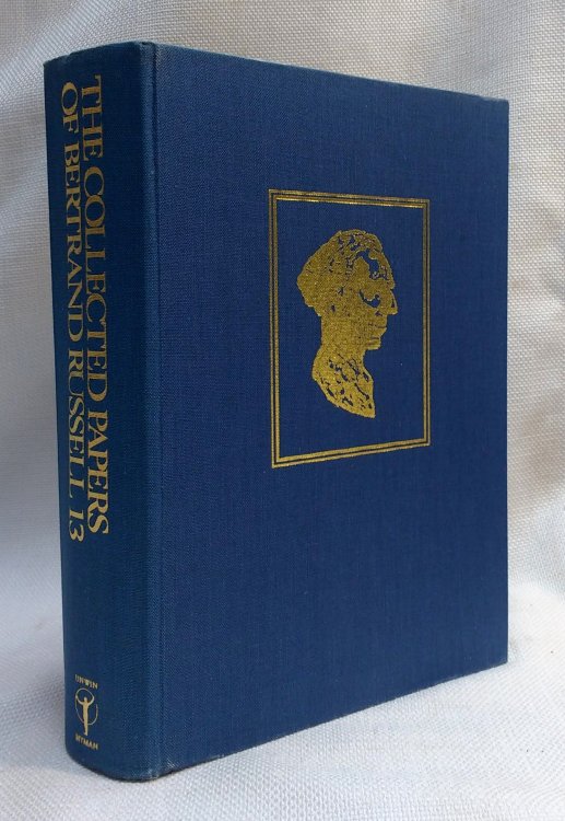The Collected Papers of Bertrand Russell, Volume 13: Prophecy and Dissent, 1914-16