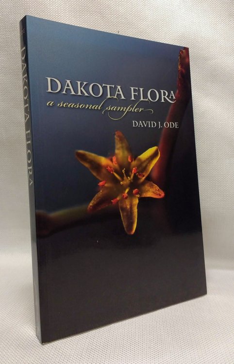 Dakota Flora: A Seasonal Sampler