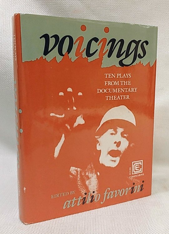 Voicings: Ten Plays from the Documentary Theater