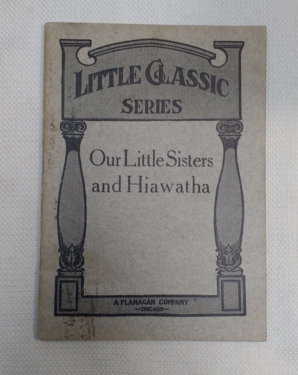 Our Little Sisters and Hiawatha [Little Classic]