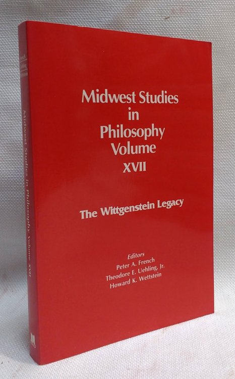 Midwest Studies in Philosophy: The Wittgenstein Legacy