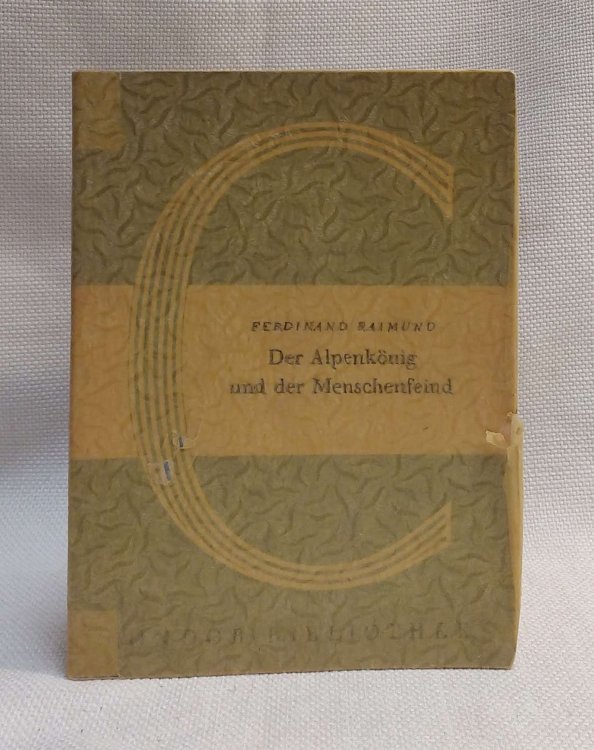 Der Alpenkonig und der Menschenfeind Romantisch-komisches Marchen in 3 Akten