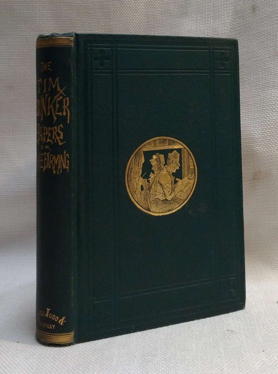 The Tim Bunker Papers, Or Yankee Farming