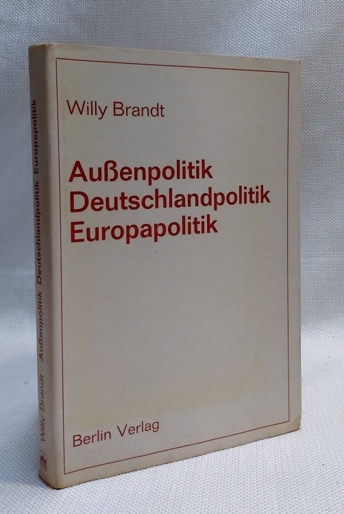 Aussenpolitik, Deutschlandpolitik, Europapolitik