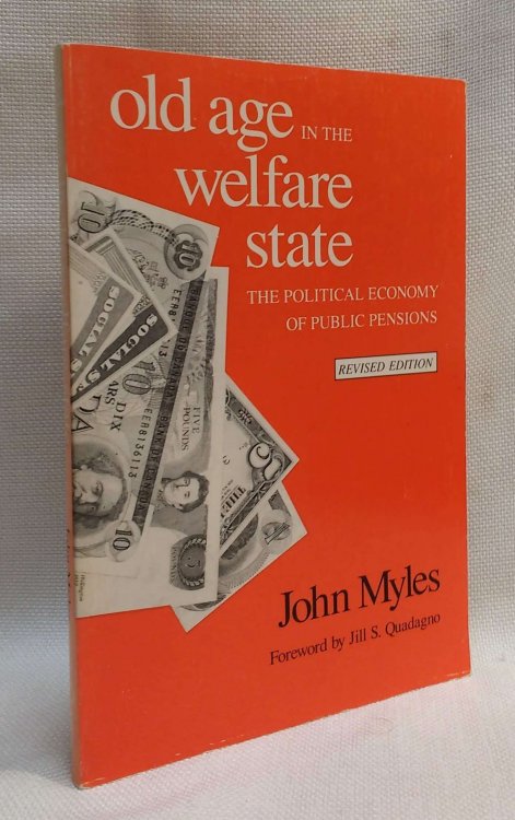 Old Age in the Welfare State: The Political Economy of Public Pension (Studies in Historical Social Change)