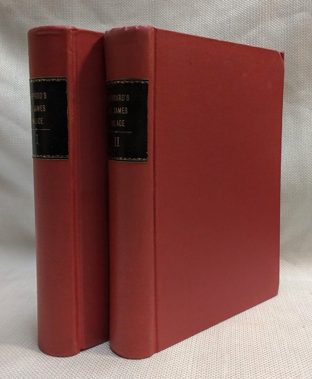Memorials of St. James's Palace (Two Volumes)