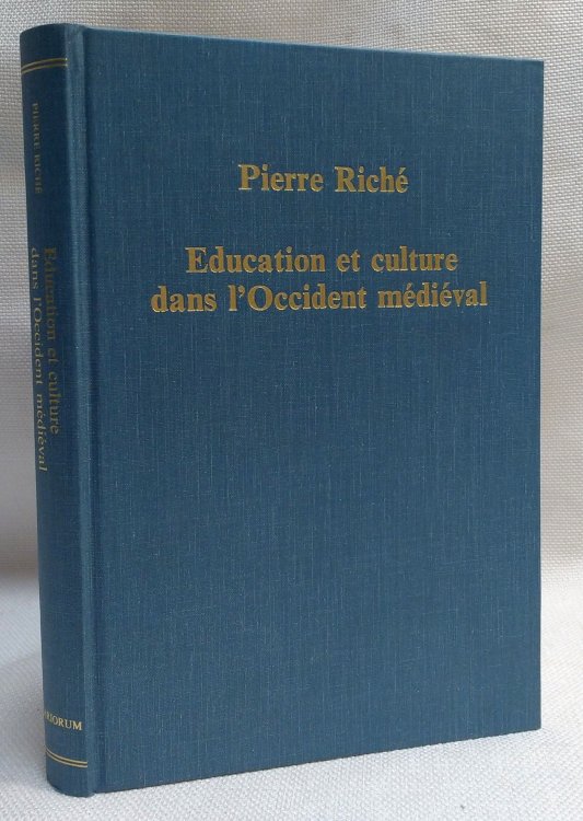 Education et culture dans lOccident m di val (Variorum Collected Studies)