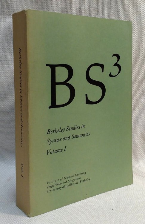 BS3 Berkeley Studies in Syntax and Semantics Volume 1