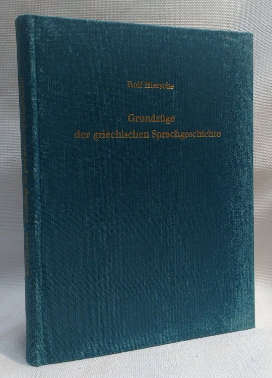 Grundz ge der griechischen Sprachgeschichte bis zur klassischen Zeit.