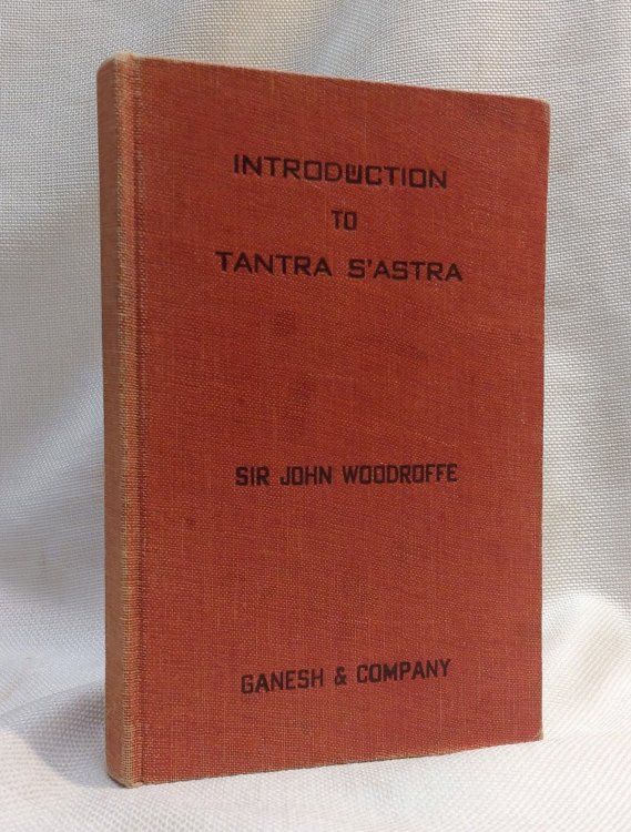 Introduction to Tantra Sastra [S'astra]