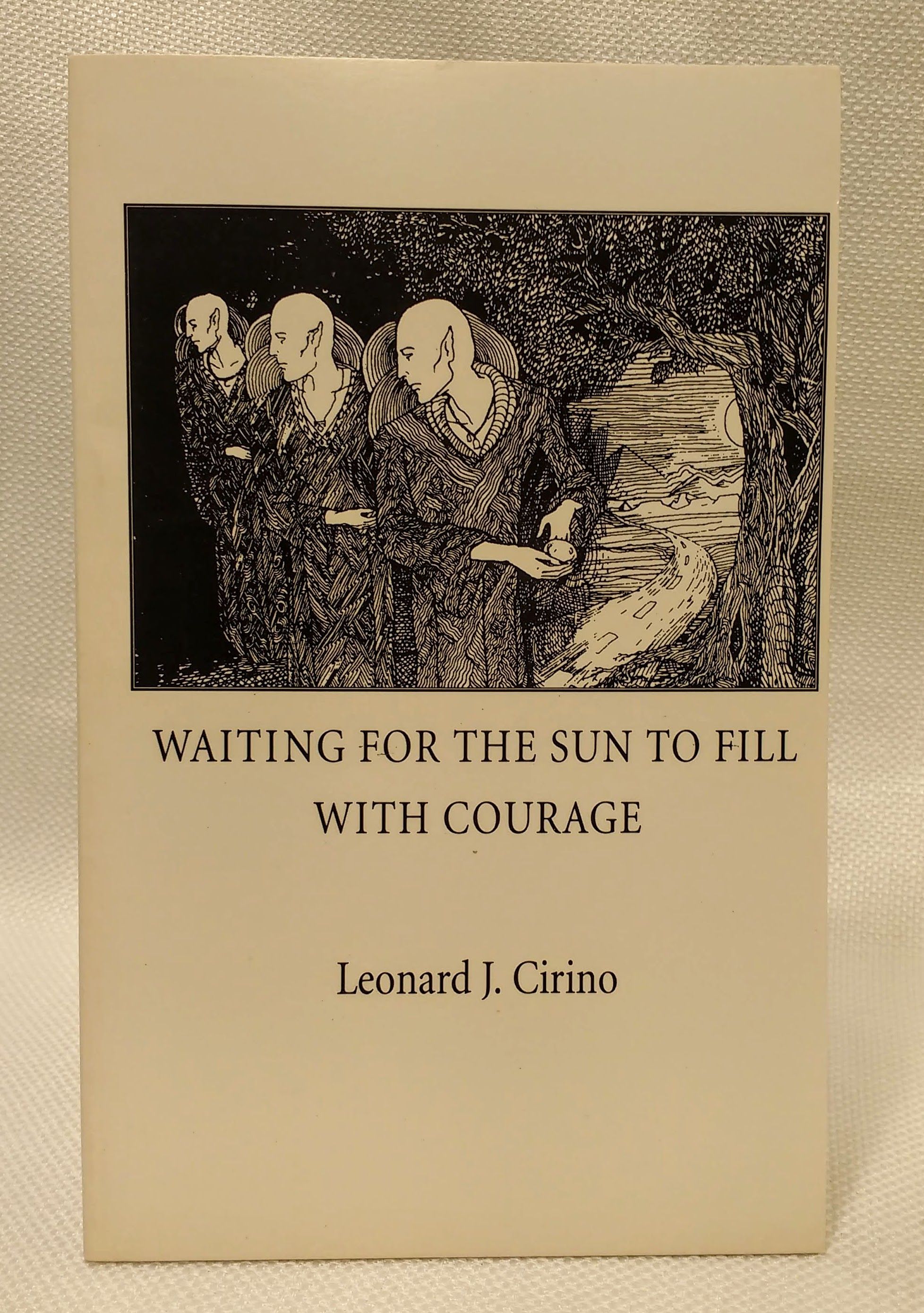 Image for Waiting for the Sun to Fill with Courage Waiting for the Sun to Fill with Courage