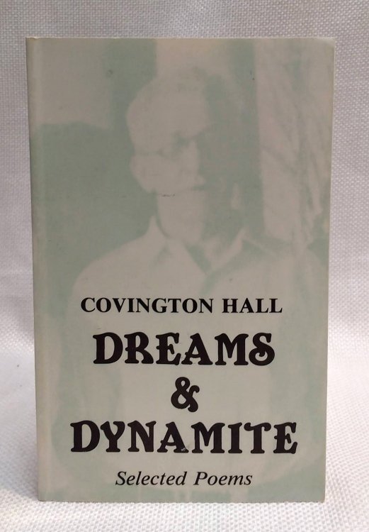 Dreams and Dynamite: Selected Poems (Poets of revolt series)