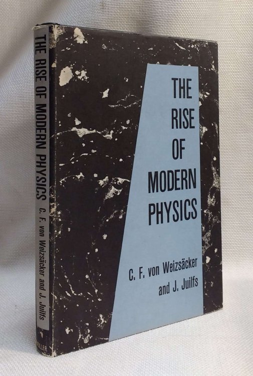 The Rise of Modern Physics