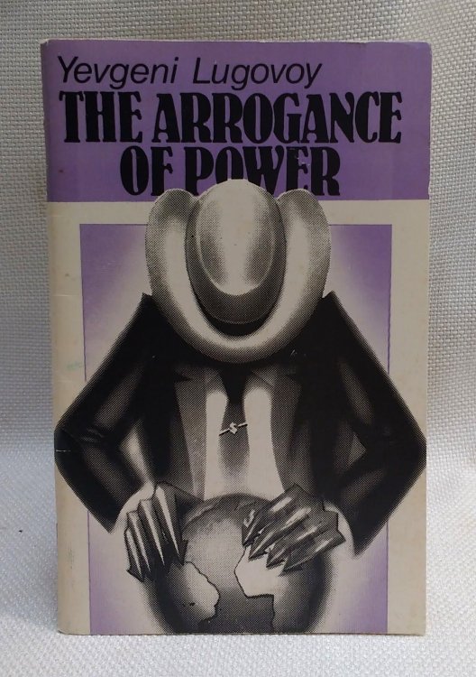 The Arrogance of Power: U.S. Violations of Norms of International Law