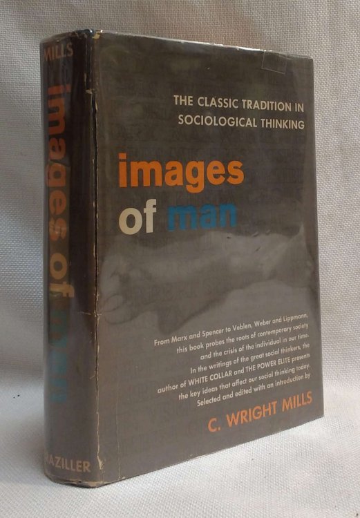 Images of Man: The Classic Tradition in Sociological Thinking