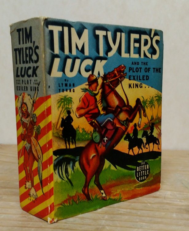 Tim Tyler's Luck and the Plot of the Exiled King (The Better Little Book, 1479)