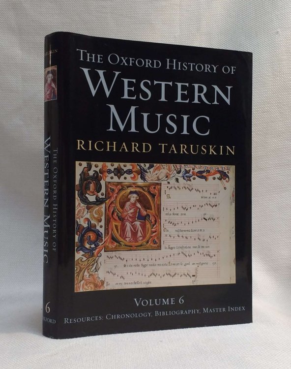 The Oxford History of Western Music, Vol. 6: Resources- Chronology, Bibliography, Master Index