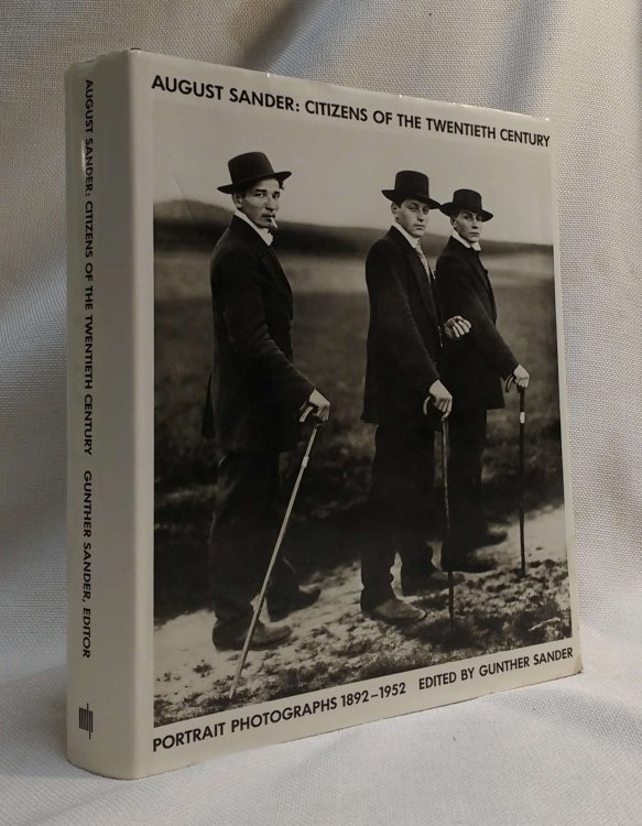 August Sander: Citizens of the 20th Century: Portrait Photographs 1892-1952