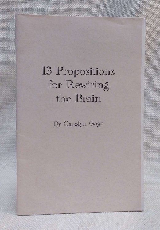 13 Propositions for Rewiring the Brain