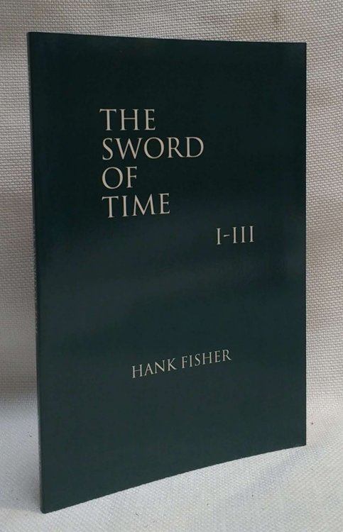 The Sword of Time I - III