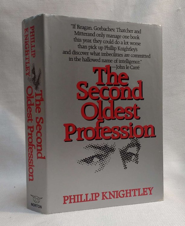 The Second Oldest Profession: Spies and Spying in the Twentieth Century