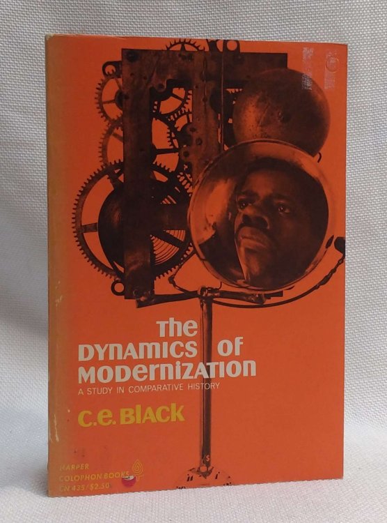 The Dynamics of Modernization: A Study in Comparative History
