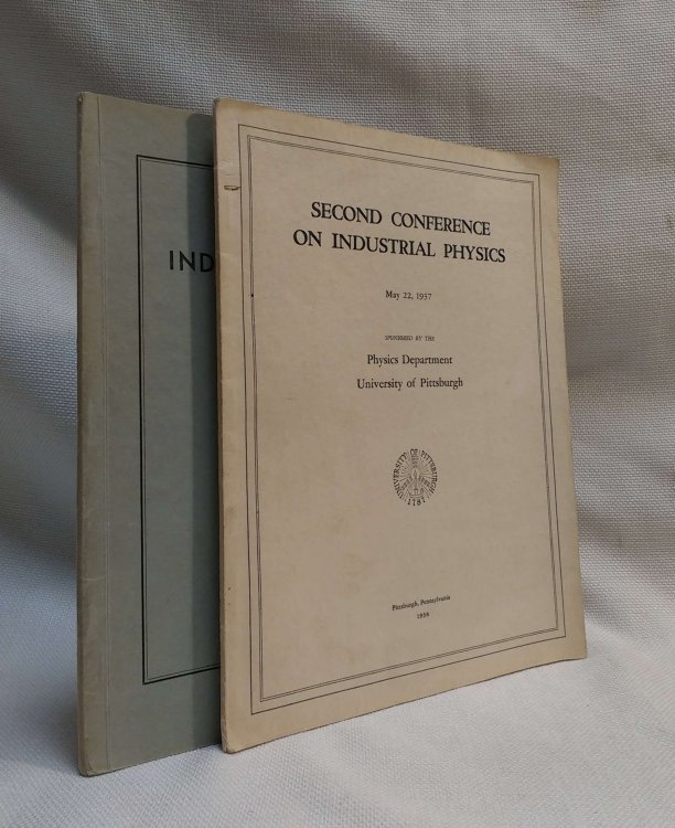 Image for A Conference on Industrial Physics November 15, 1935 and Second Conference on Industrial Physics May 22, 1937 A Conference on Industrial Physics November 15, 1935 and Second Conference on Industrial Physics May 22, 1937