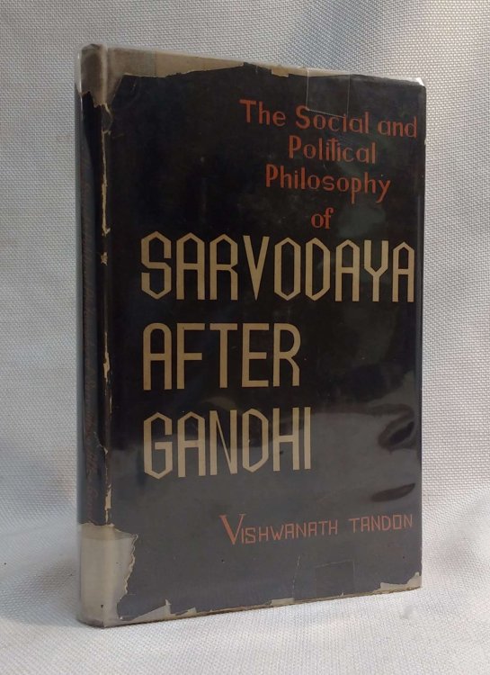 The Social and Political Philosophy of Sarvodaya after Gandhi