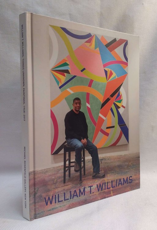 William T. Williams: Things Unknown, Paintings, 1968-2017