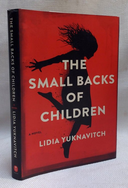 The Small Backs of Children: A Novel