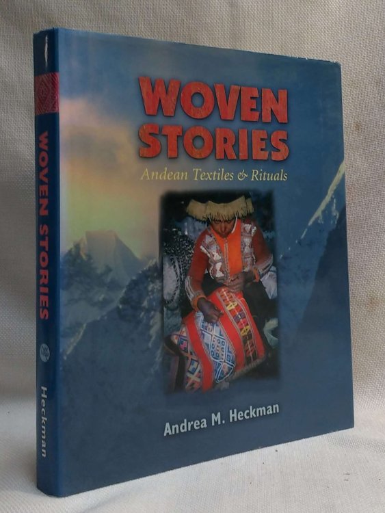 Woven Stories: Andean Textiles and Rituals
