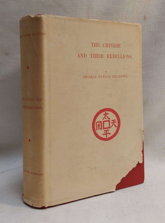 The Chinese and Their Rebellions
