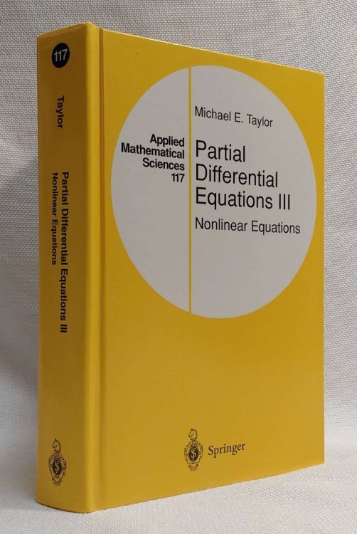 Partial Differential Equations III: Nonlinear Equations (Applied Mathematical Sciences)