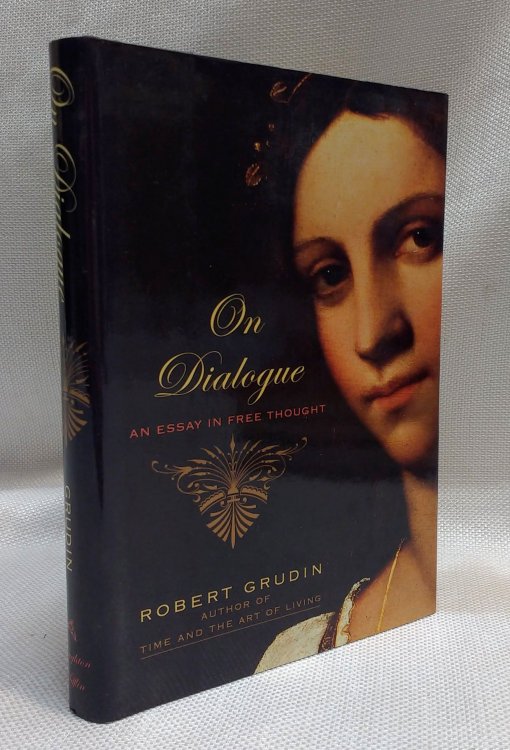 On Dialogue: An Essay in Free Thought