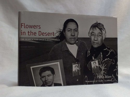 Flowers in the Desert: The Search for Chile's Disappeared