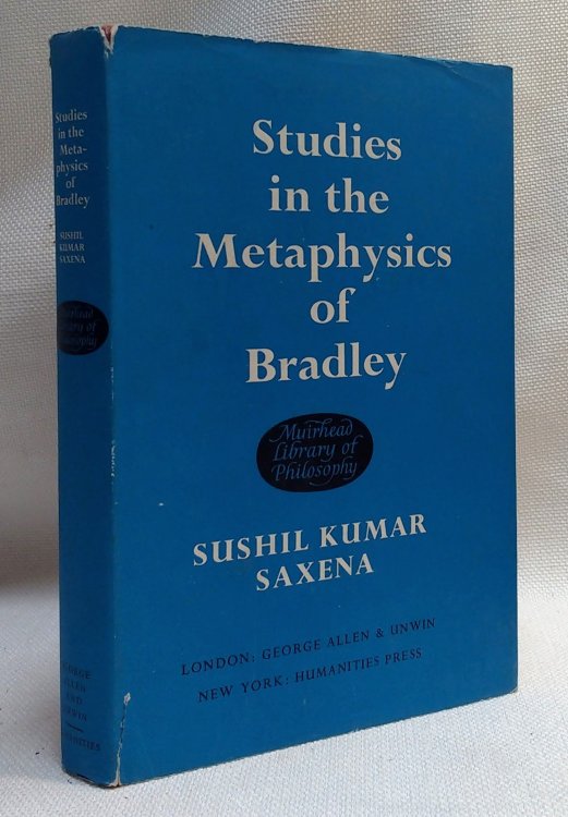 Studies in the Metaphysics of Bradley (Muirhead Library of Philosophy)
