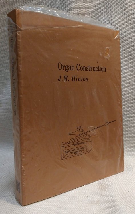 Organ Construction (Bibliotheca organologica volume 38)