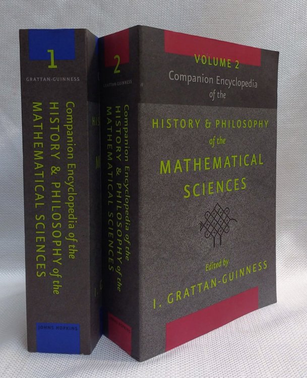 Image for Companion Encyclopedia of the History and Philosophy of the Mathematical Sciences Companion Encyclopedia of the History and Philosophy of the Mathematical Sciences