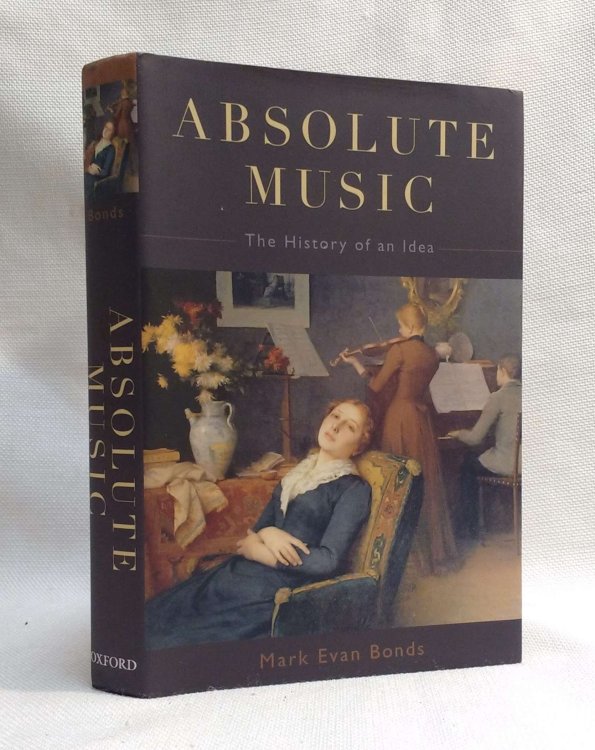 Absolute Music: The History of an Idea