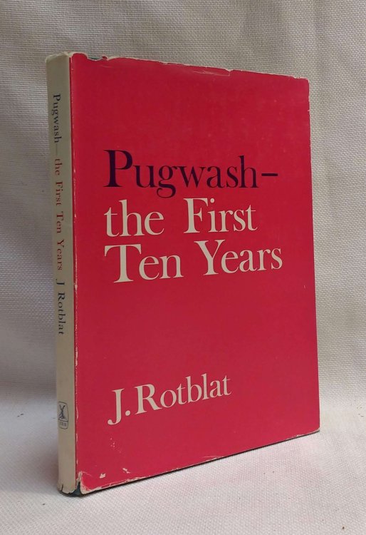 Pugwash: The First Ten Years