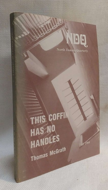 This Coffin Has No Handles [North Dakota Quarterly vol 52, no. 4 (Fall 1984)]