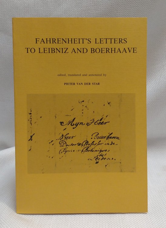 Fahrenheit's Letters to Leibniz and Boerhaave