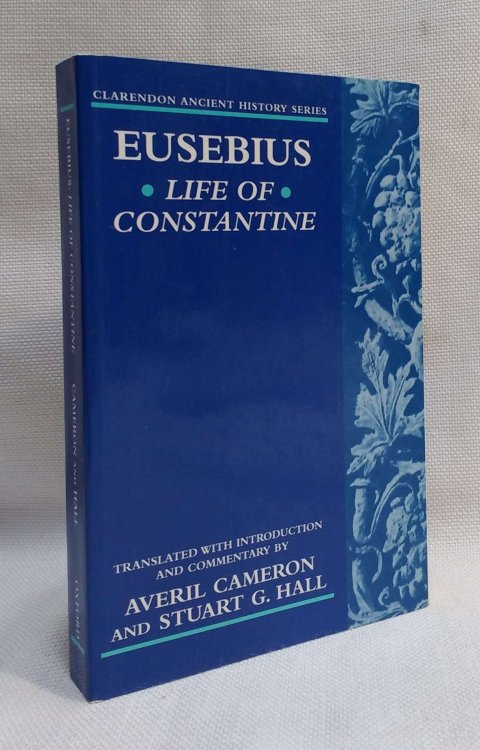 Life of Constantine (Clarendon Ancient History Series)